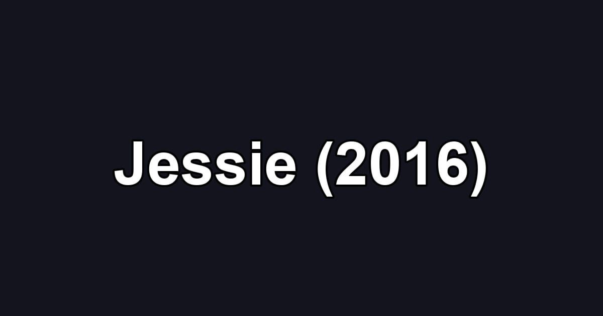 Jessie (2016)