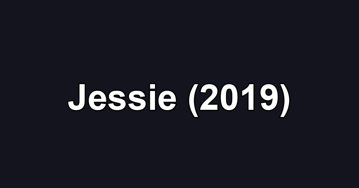 Jessie (2019)