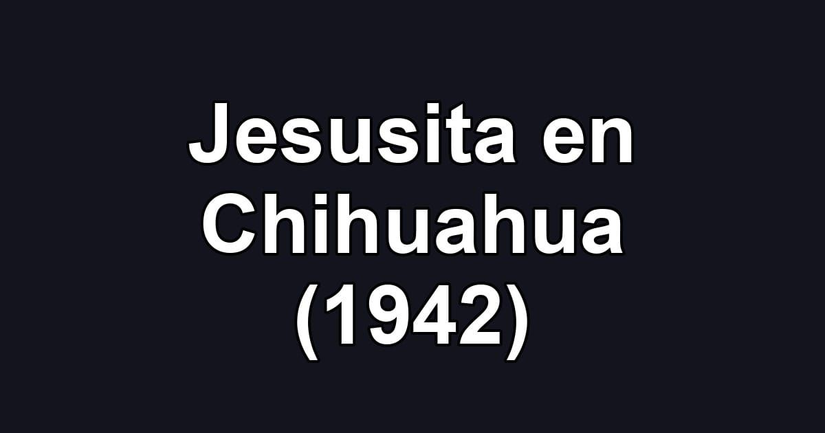 Jesusita en Chihuahua (1942)