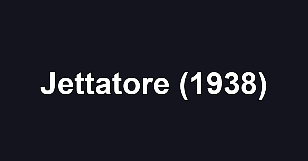 Jettatore (1938)