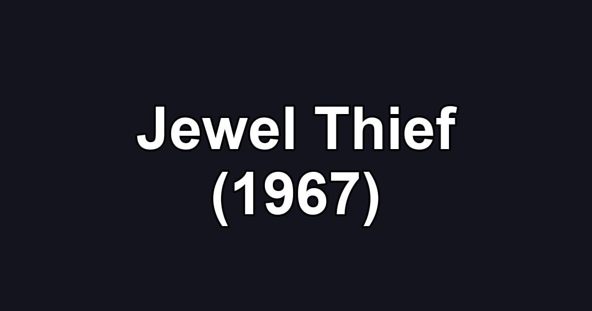 Jewel Thief (1967)