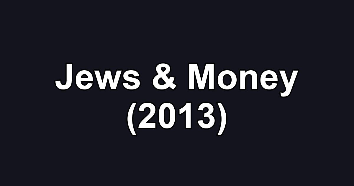 Jews & Money (2013)