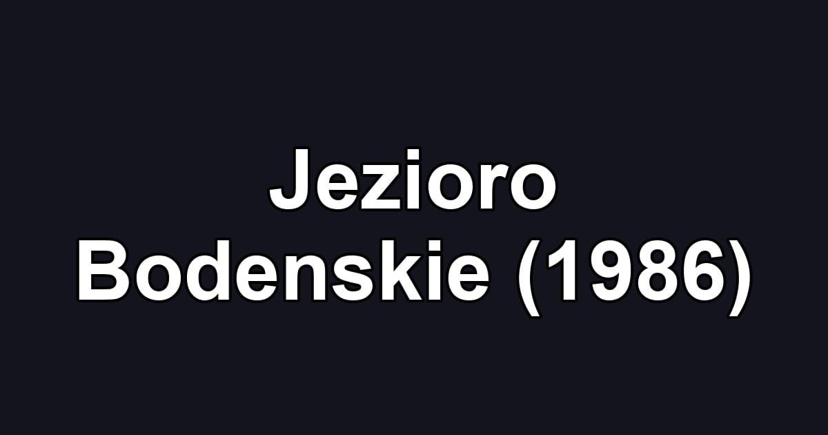 Jezioro Bodenskie (1986)