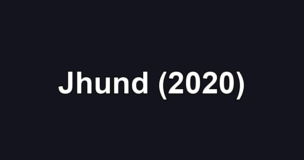 Jhund (2020)