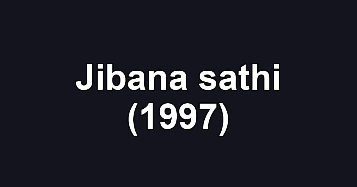 Jibana sathi (1997)