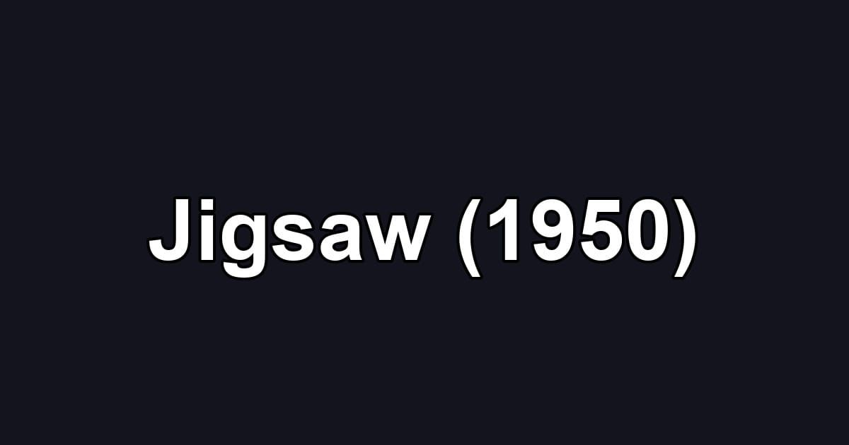 Jigsaw (1950)
