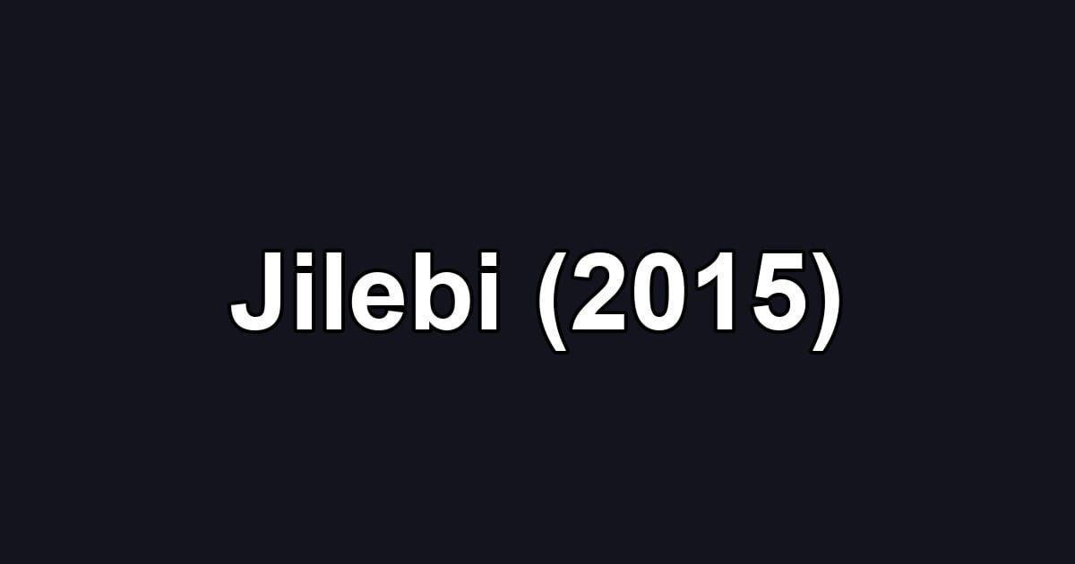 Jilebi (2015)