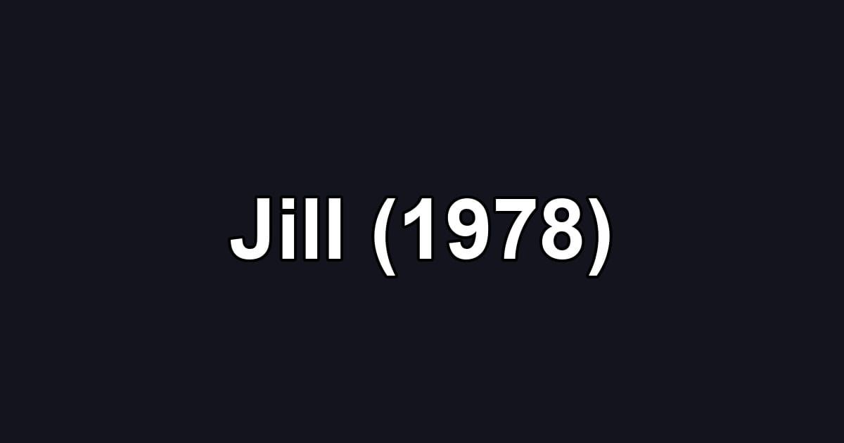 Jill (1978)