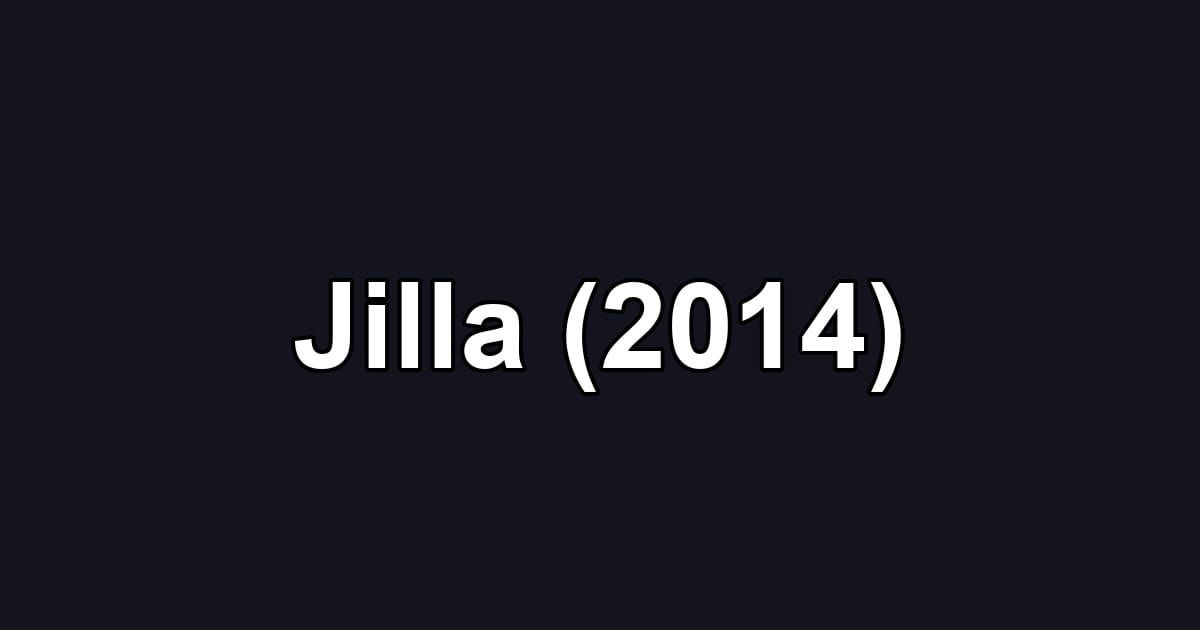 Jilla (2014)