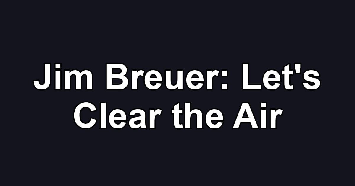 Jim Breuer: Let's Clear the Air