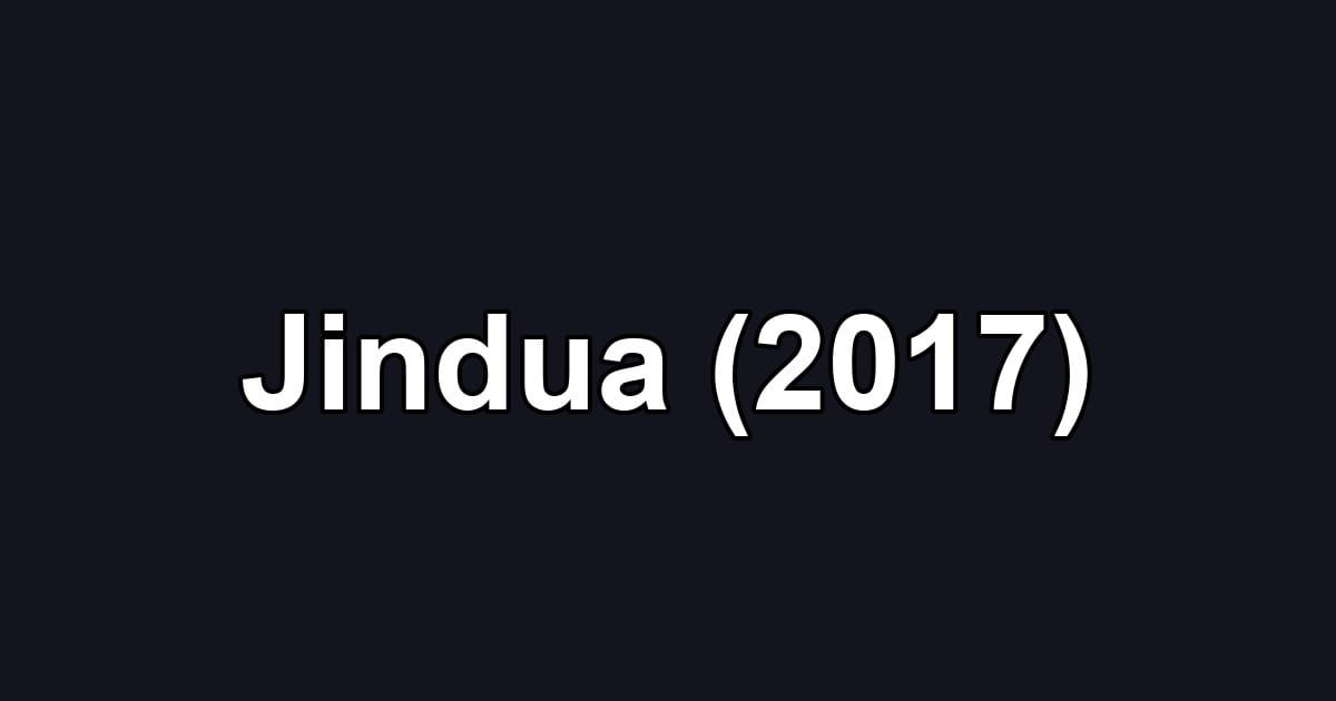 Jindua (2017)