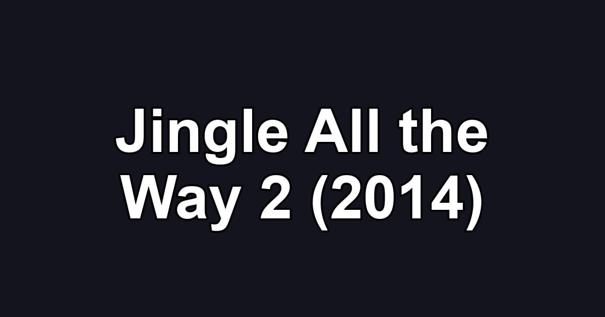 Jingle All the Way 2 (2014)