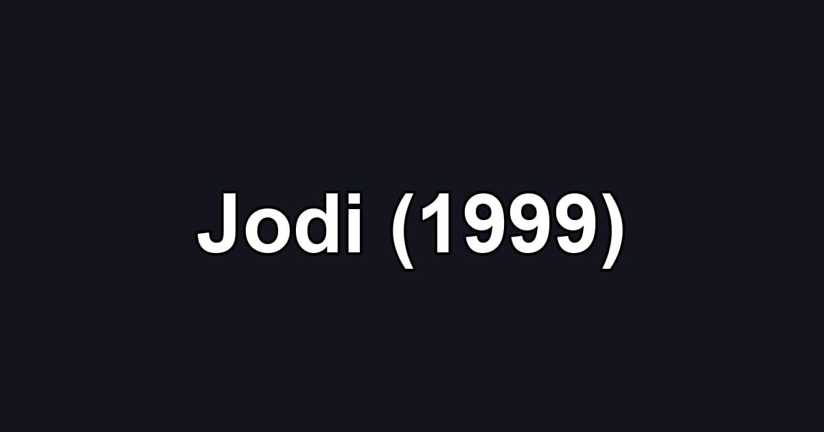 Jodi (1999)