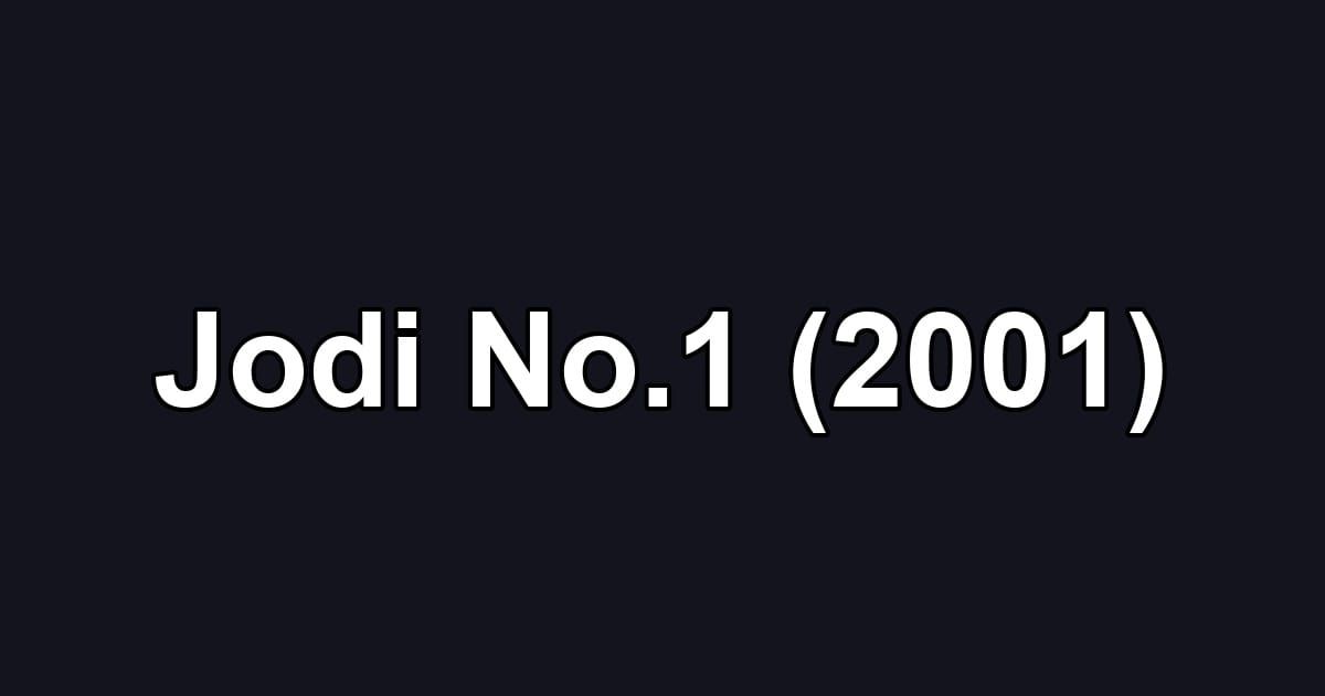 Jodi No.1 (2001)