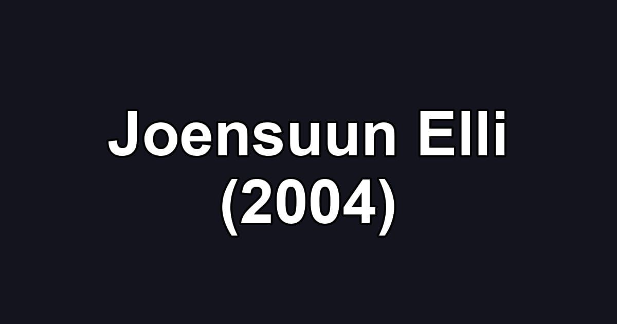 Joensuun Elli (2004)