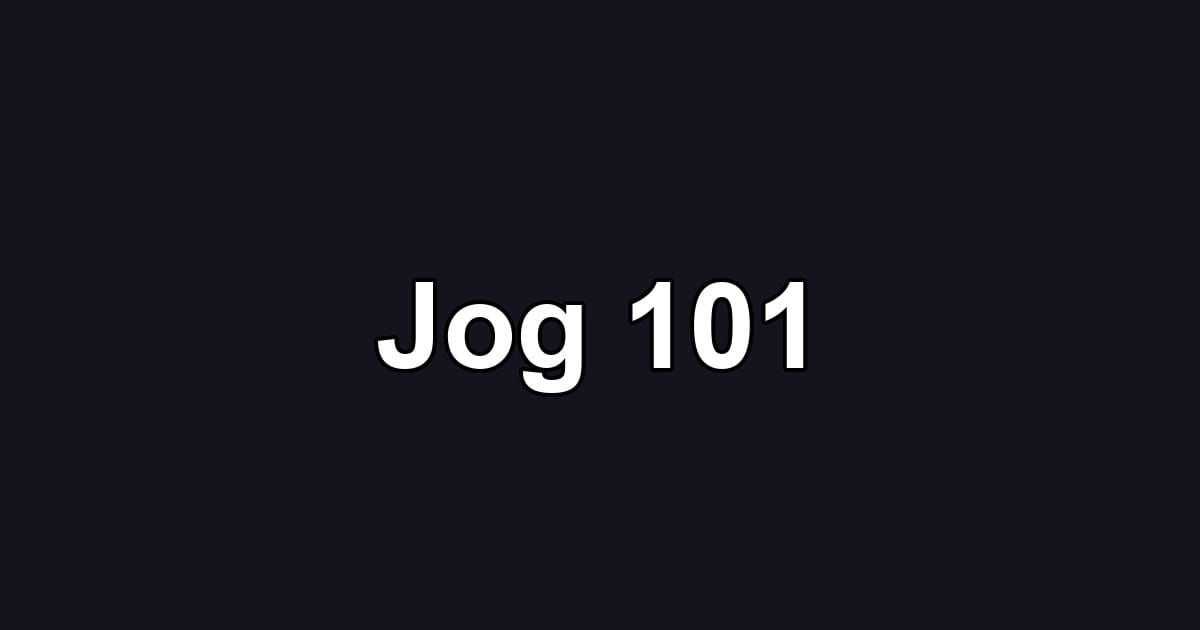 Jog 101