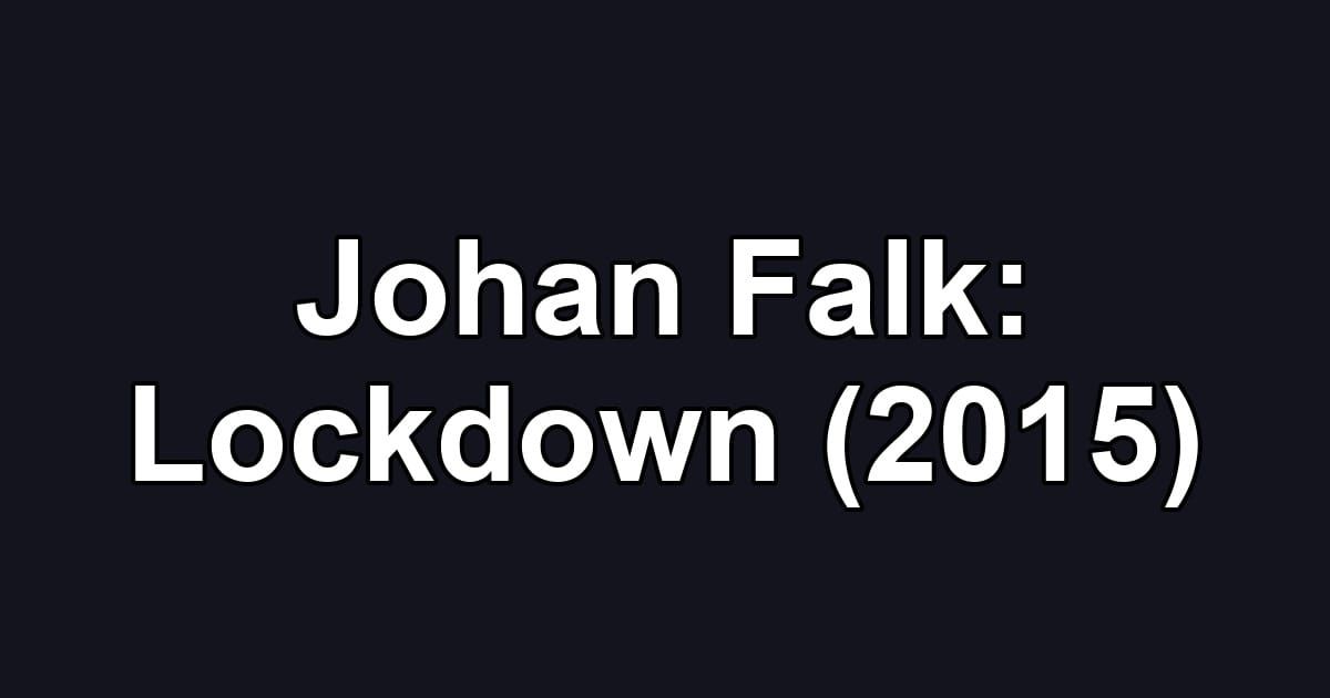 Johan Falk: Lockdown (2015)