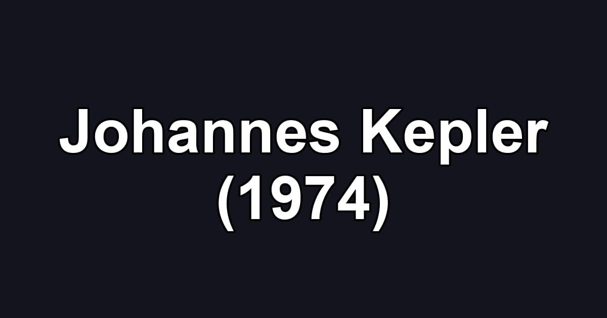Johannes Kepler (1974)