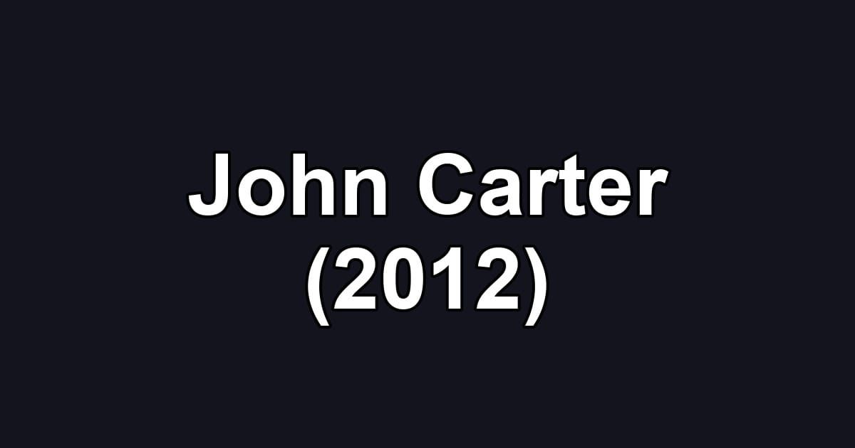 John Carter (2012)
