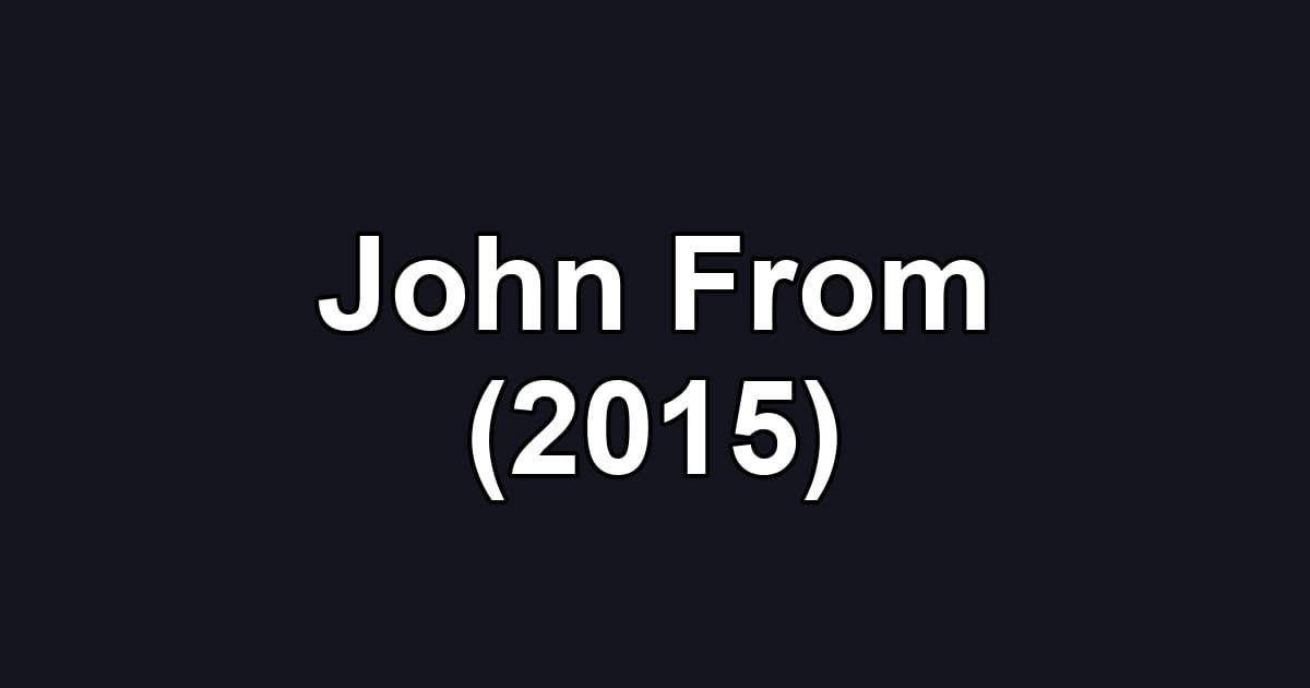 John From (2015)