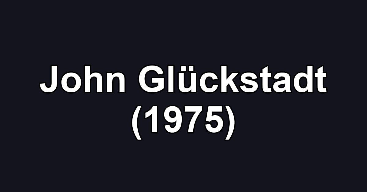 John Glückstadt (1975)