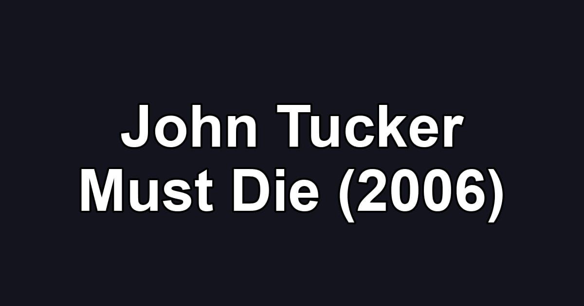 John Tucker Must Die (2006)