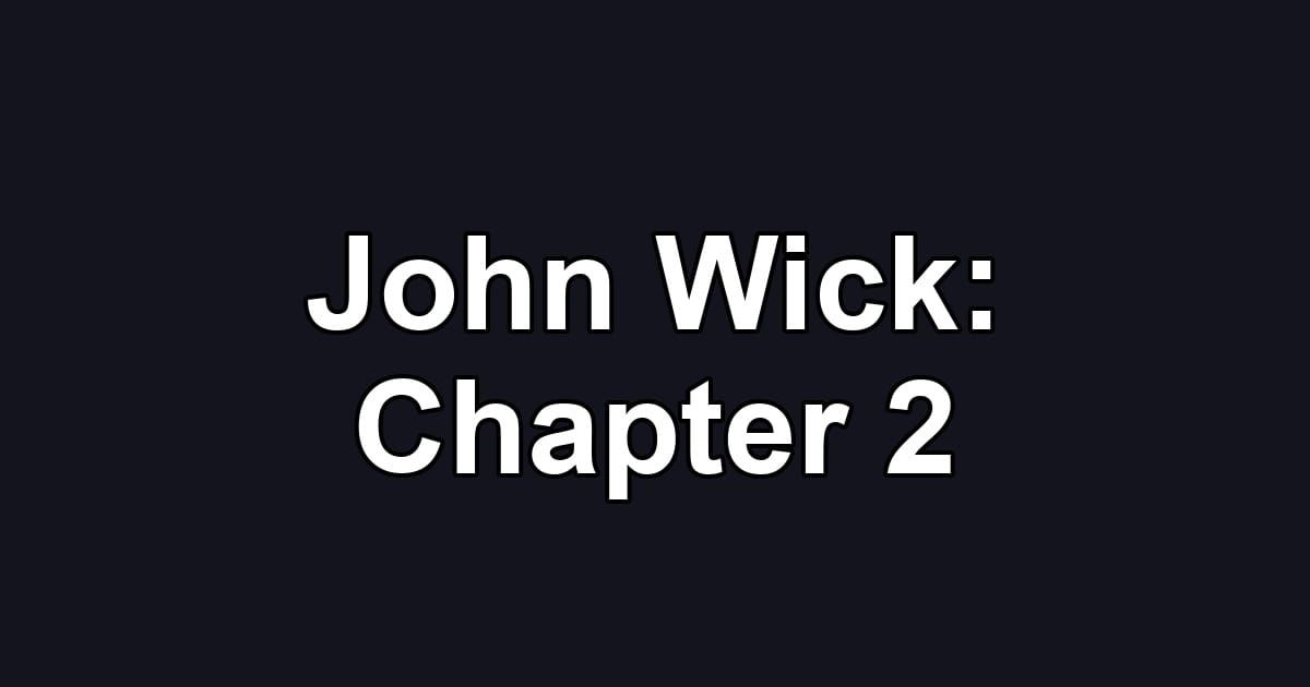 John Wick: Chapter 2