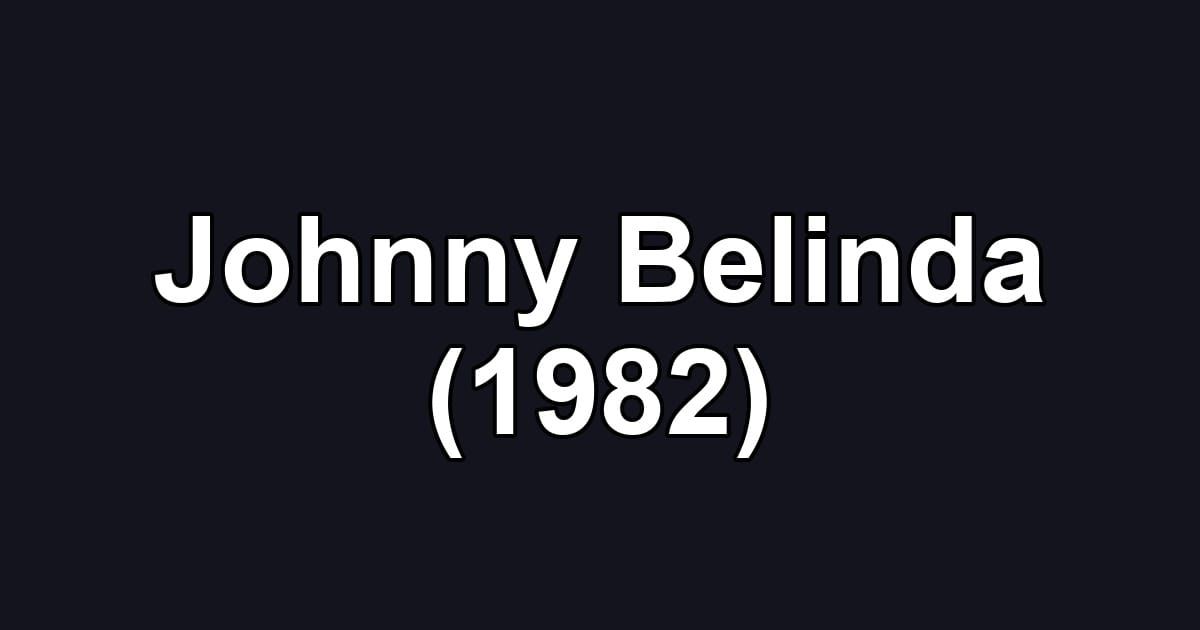 Johnny Belinda (1982)