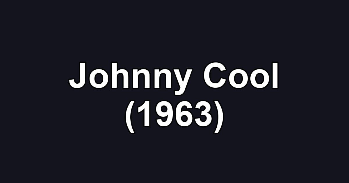 Johnny Cool (1963)