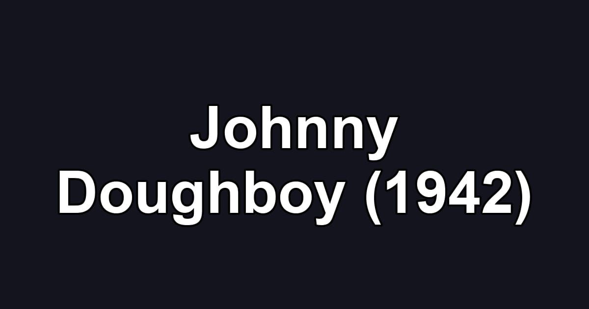 Johnny Doughboy (1942)