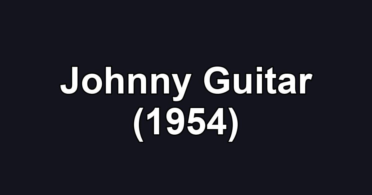 Johnny Guitar (1954)