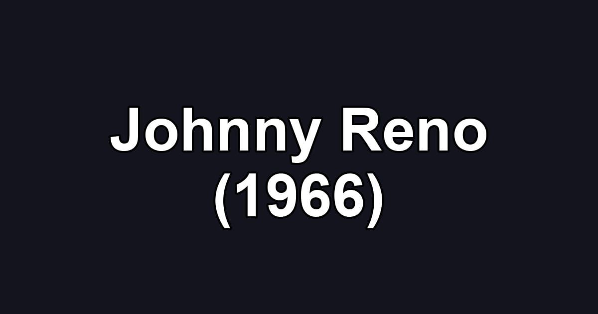 Johnny Reno (1966)