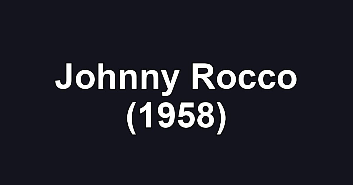 Johnny Rocco (1958)