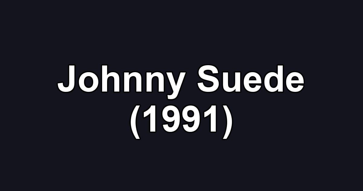 Johnny Suede (1991)
