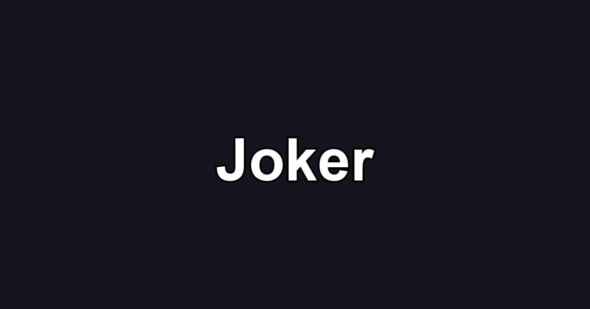 Joker