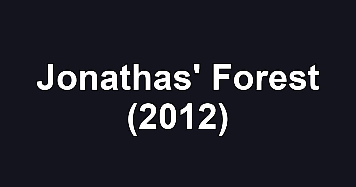 Jonathas' Forest (2012)