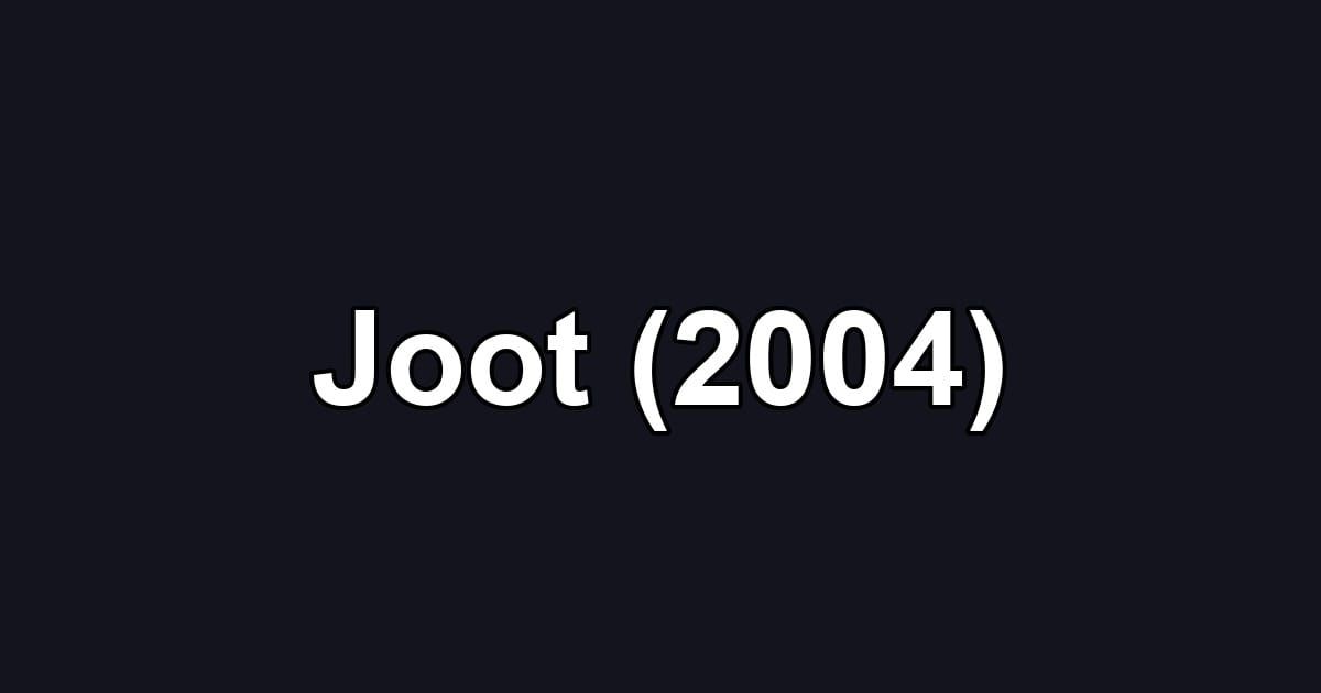 Joot (2004)