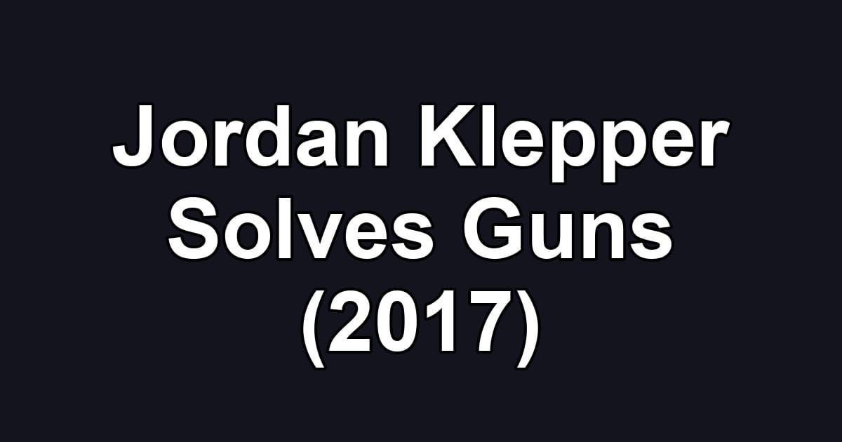 Jordan Klepper Solves Guns (2017)