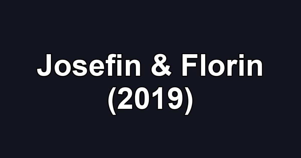 Josefin & Florin (2019)