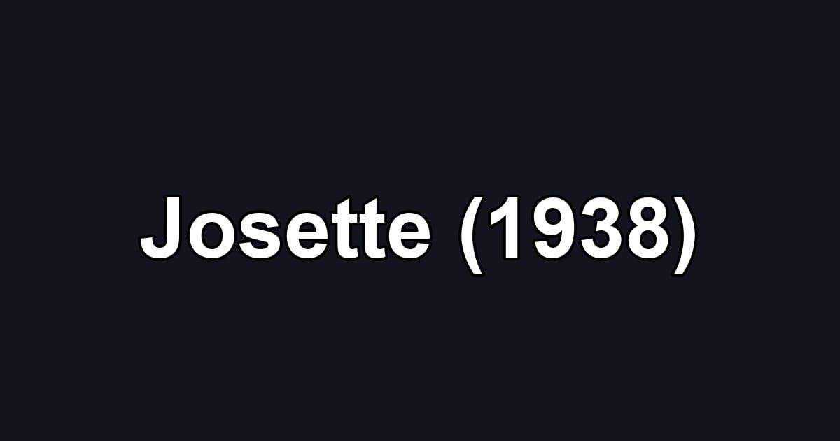 Josette (1938)