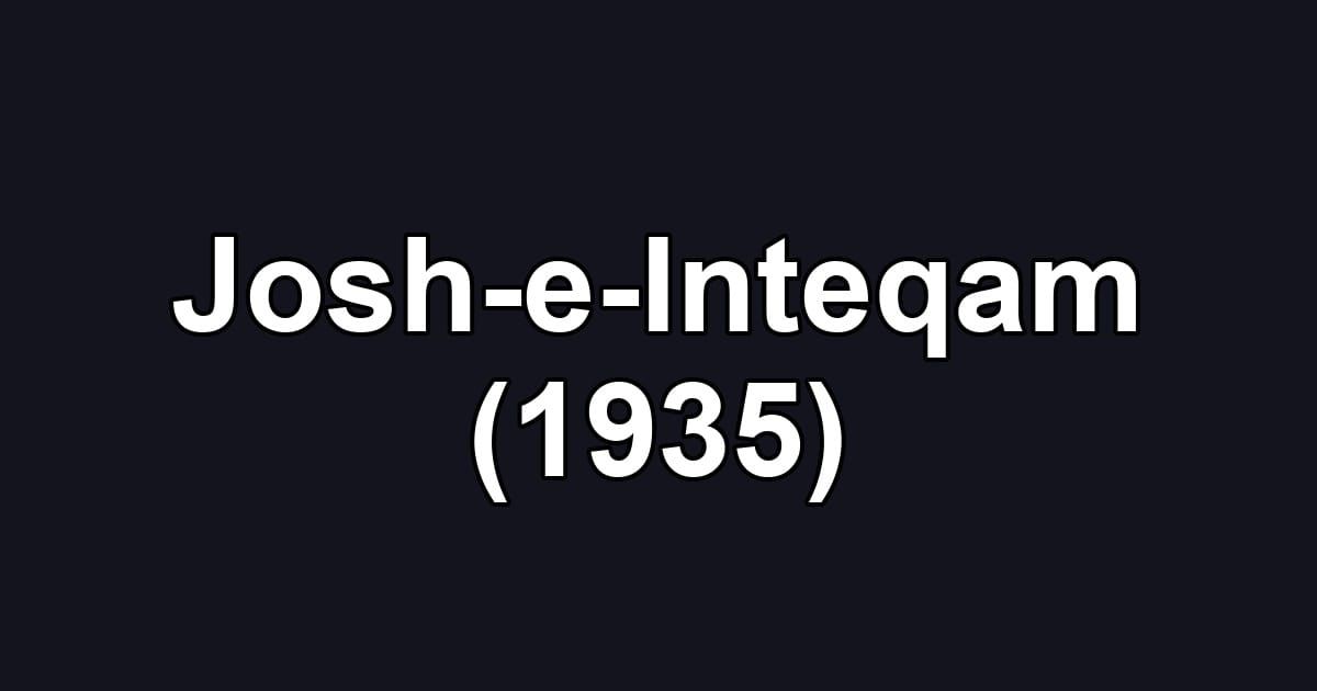 Josh-e-Inteqam (1935)