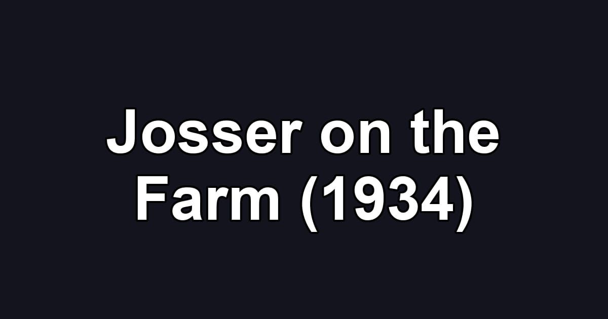 Josser on the Farm (1934)