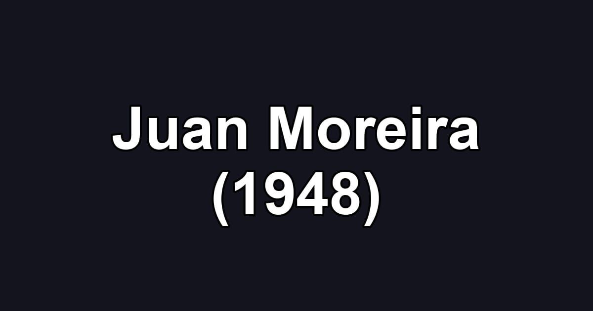 Juan Moreira (1948)
