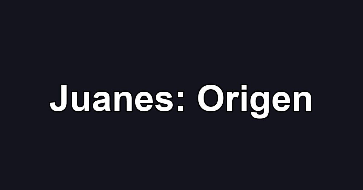 Juanes: Origen