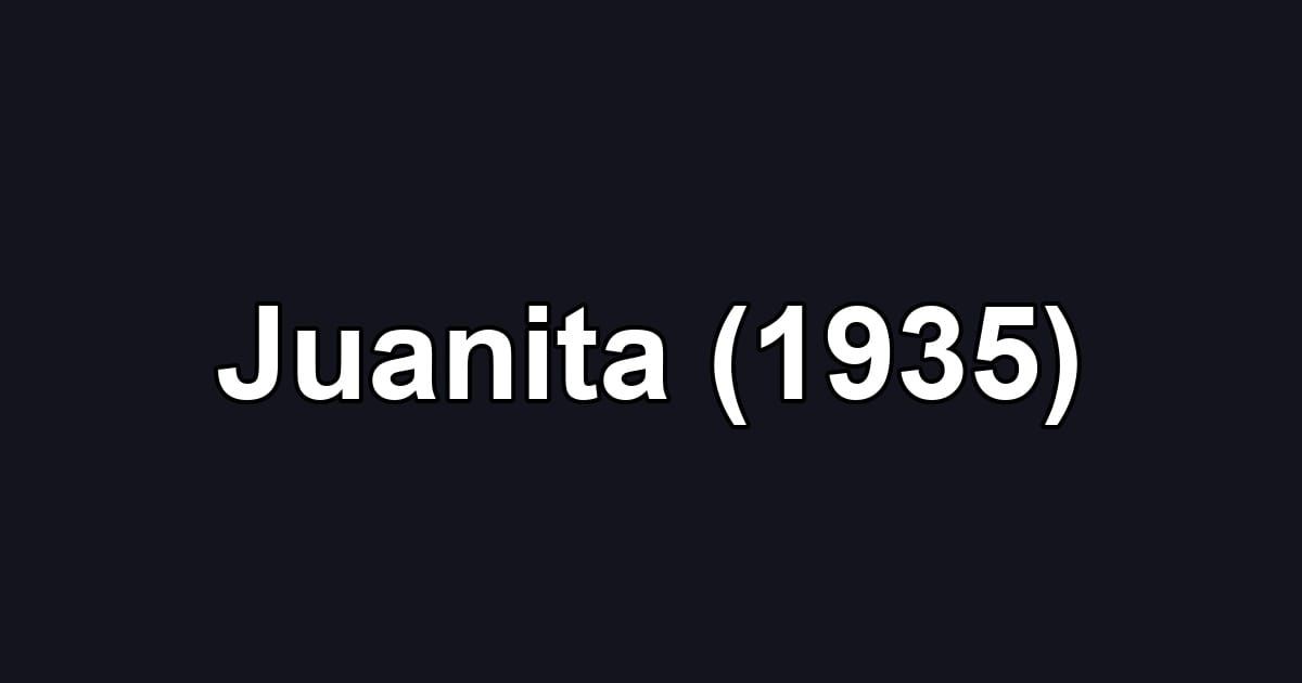 Juanita (1935)