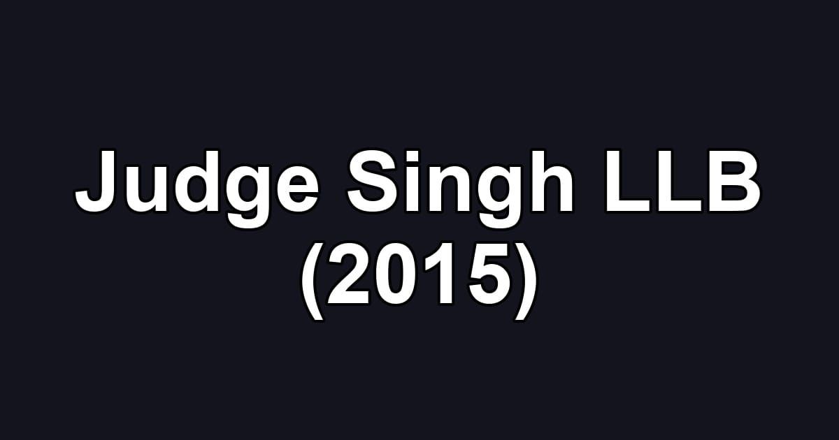 Judge Singh LLB (2015)