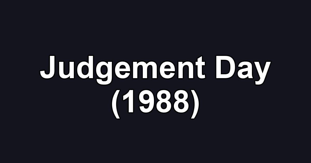 Judgement Day (1988)