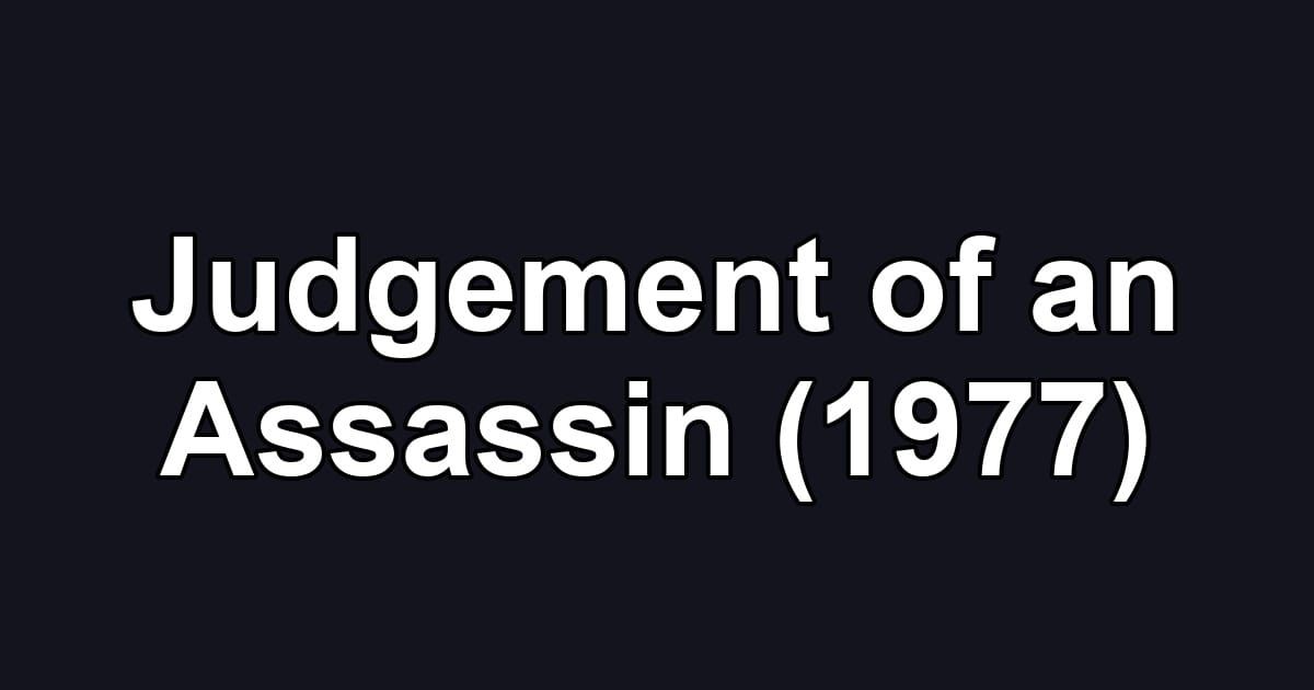 Judgement of an Assassin (1977)
