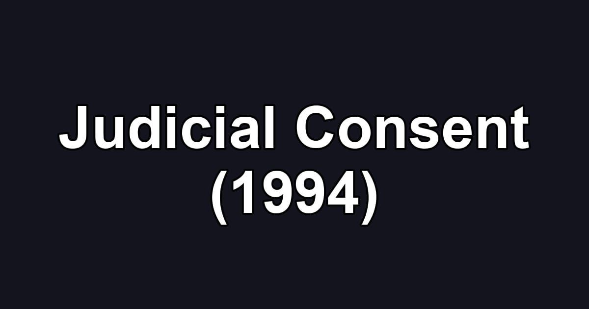 Judicial Consent (1994)