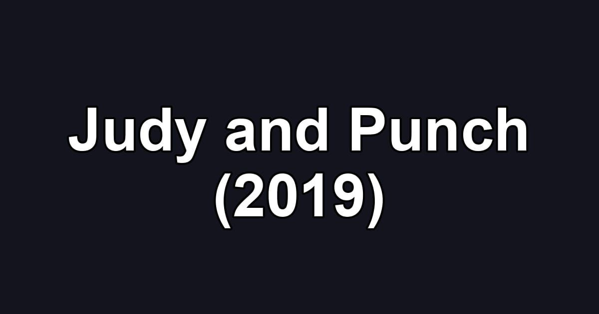 Judy and Punch (2019)